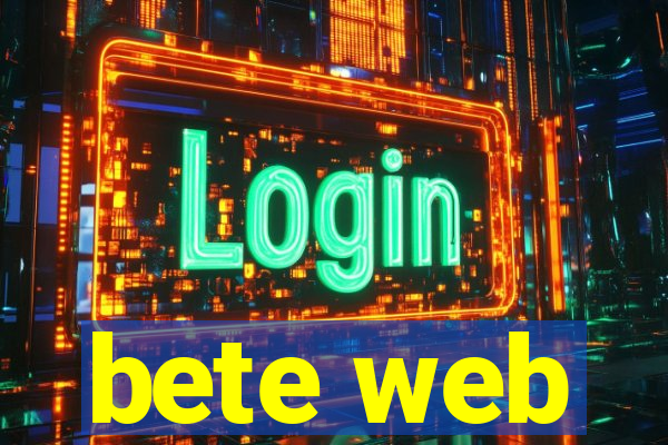 bete web